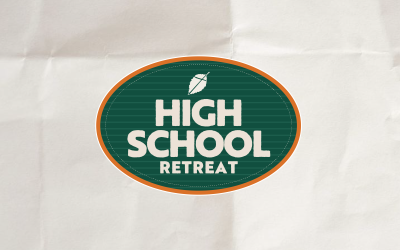 High School Retreat