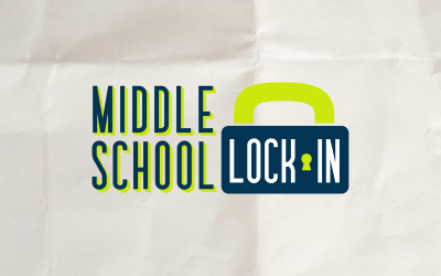 Middle School Lock-In